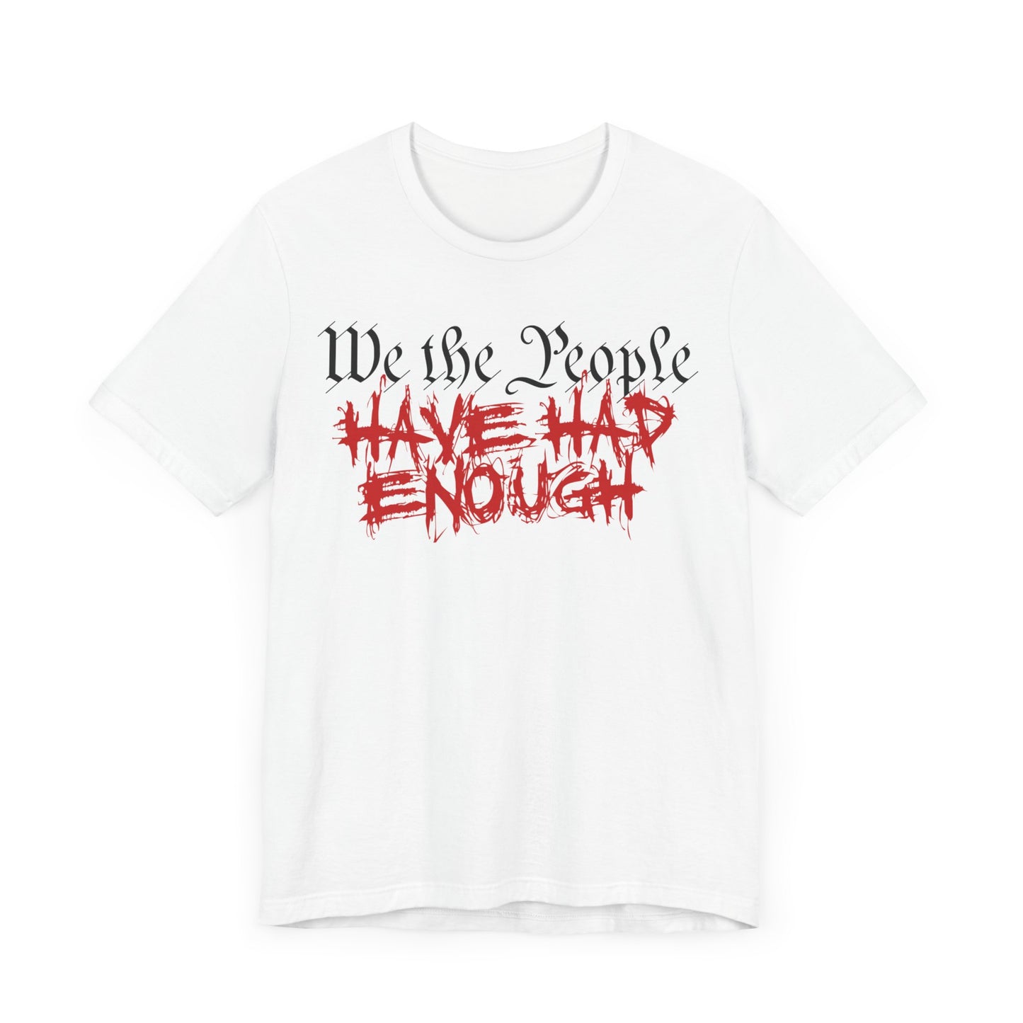 We The People - Enough