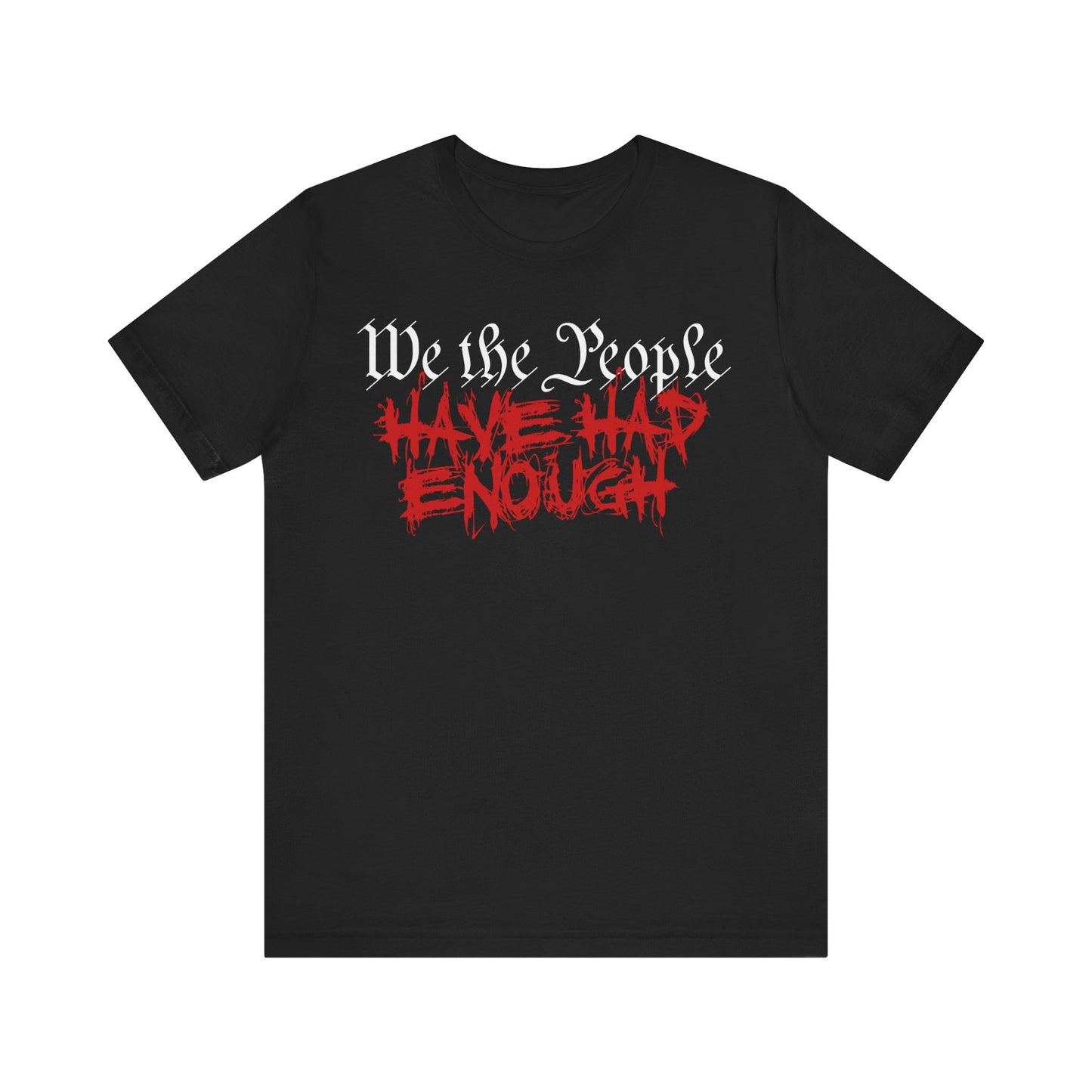 We The People - Enough