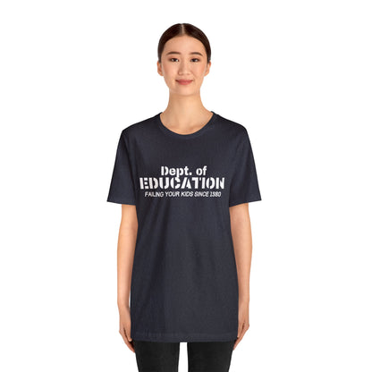 Department of Education - Premium T-Shirt - Just $27! Shop now at Who Touched The Thermostat?