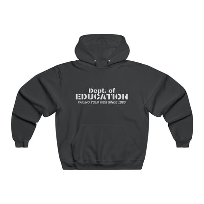 Department of Education Hoodie - Premium Hoodie - Just $55! Shop now at Who Touched The Thermostat?