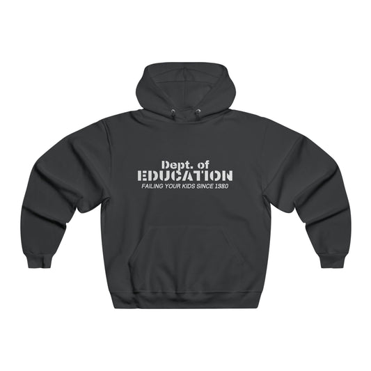 Department of Education Hoodie - Premium Hoodie - Just $55! Shop now at Who Touched The Thermostat?