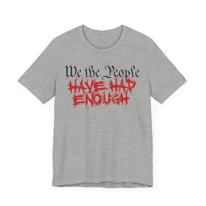 We The People - Enough