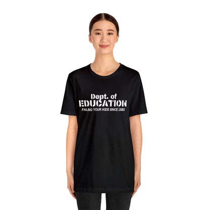 Department of Education - Premium T-Shirt - Just $27! Shop now at Who Touched The Thermostat?