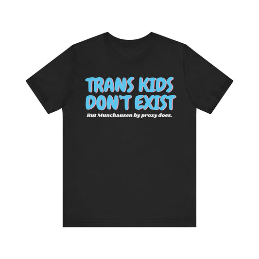 Munchausen By Proxy -Trans Kids