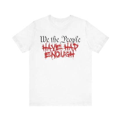 We The People - Enough