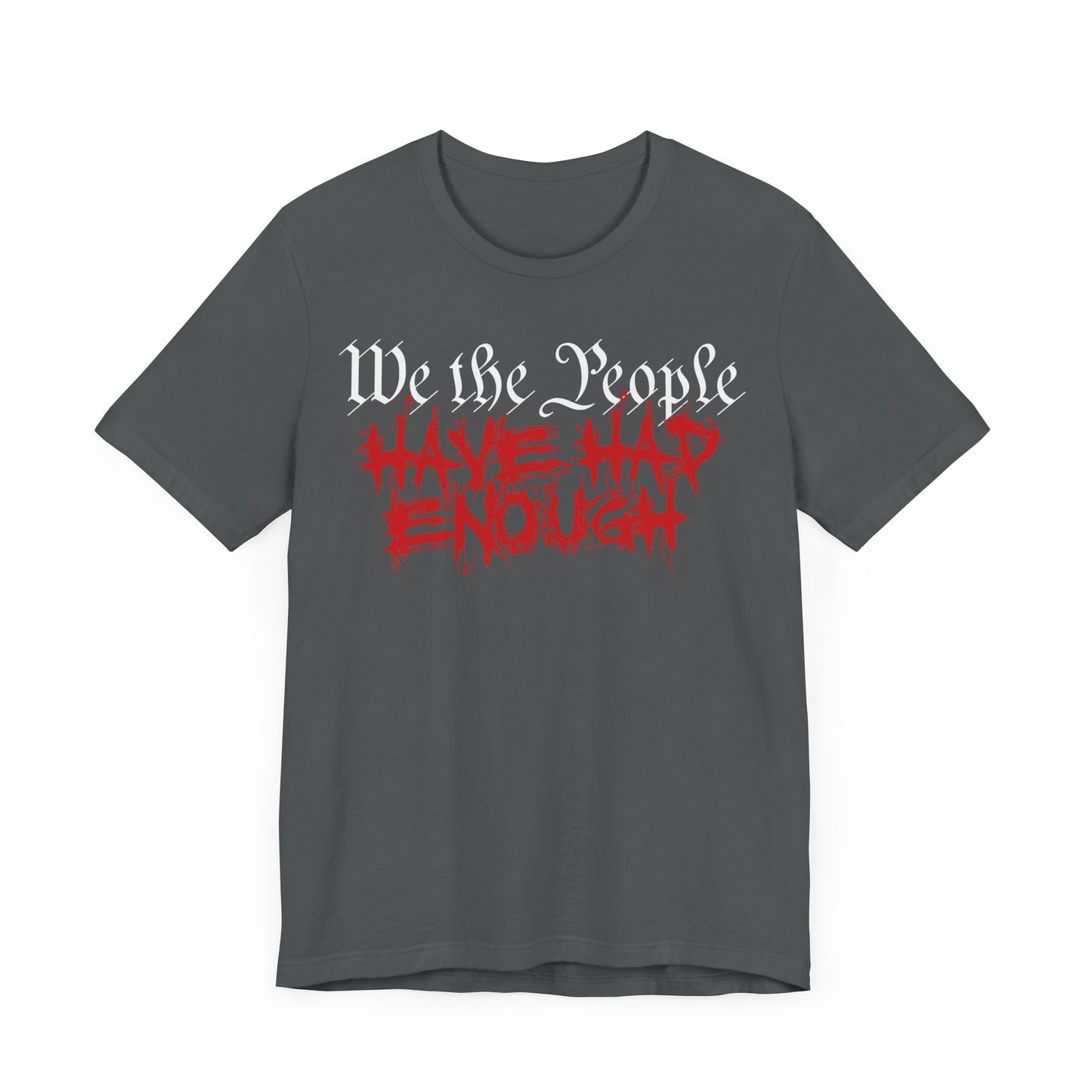 We The People - Enough