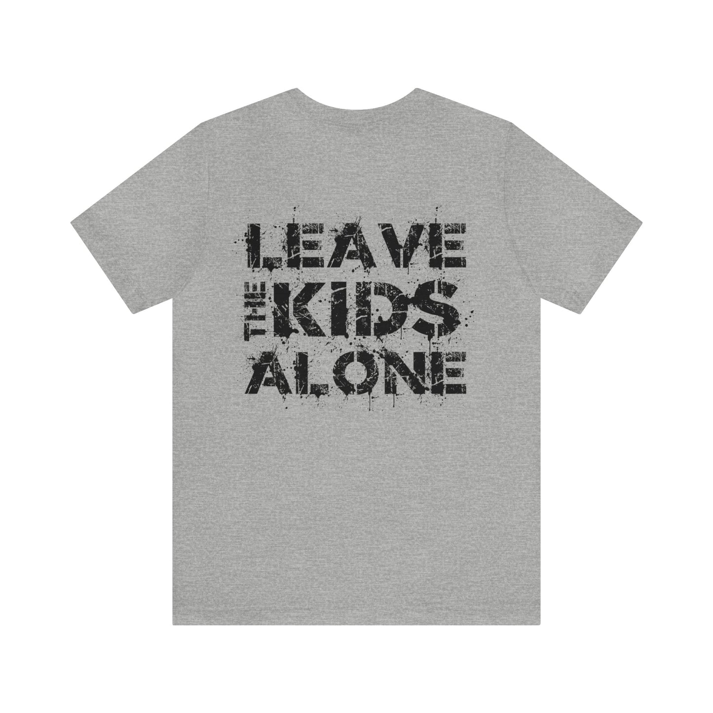 Leave the kids alone. - Premium T-Shirt - Just $30! Shop now at Who Touched The Thermostat?