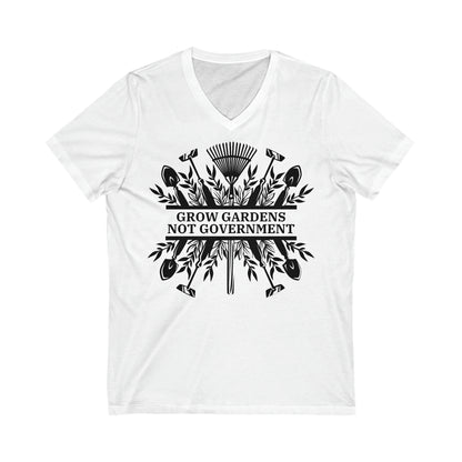 Grow Gardens Not Governments Ladies V-Neck Tee