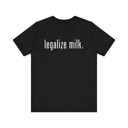 Legalize Milk