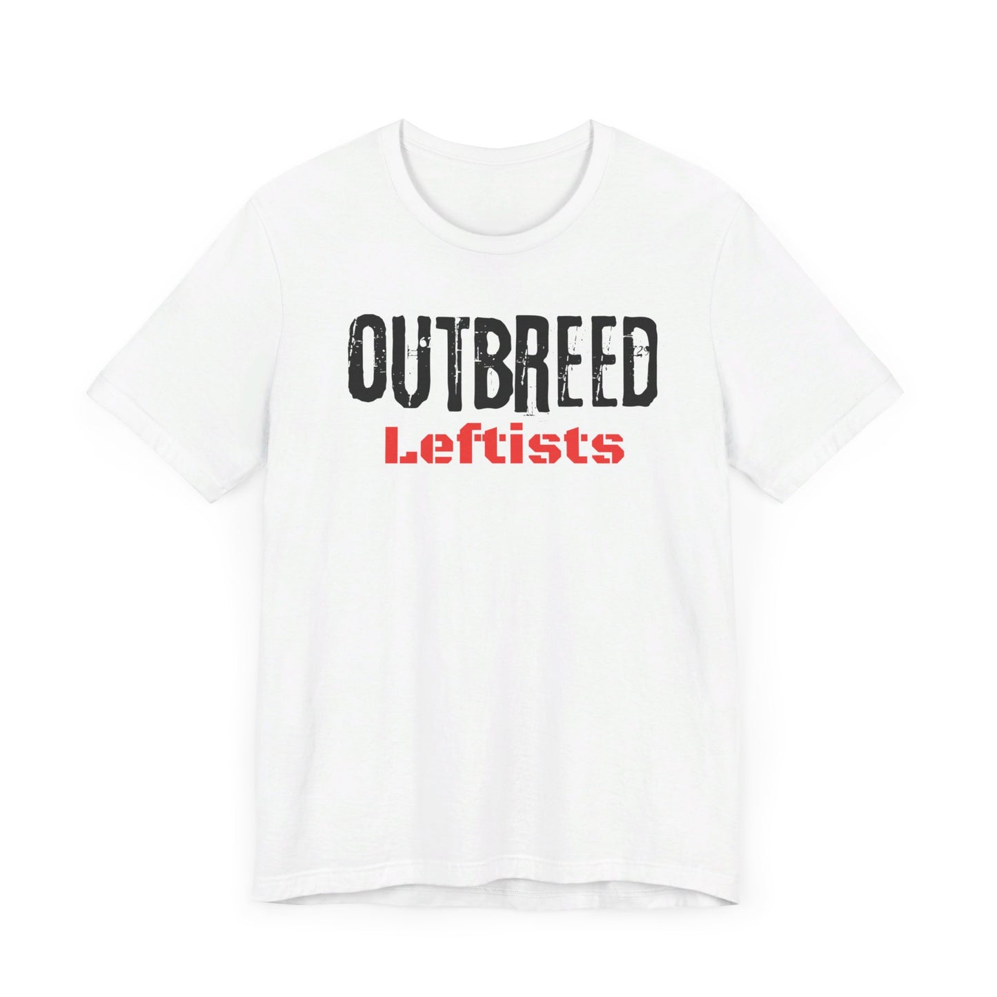 Outbreed Leftists