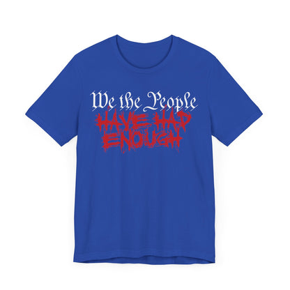 We The People - Enough