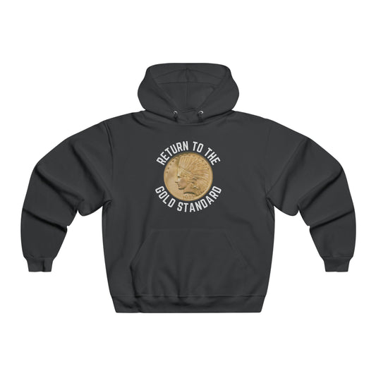 Return To The Gold Standard Hoodie - Premium Hoodie - Just $55! Shop now at Who Touched The Thermostat?