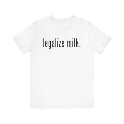 Legalize Milk