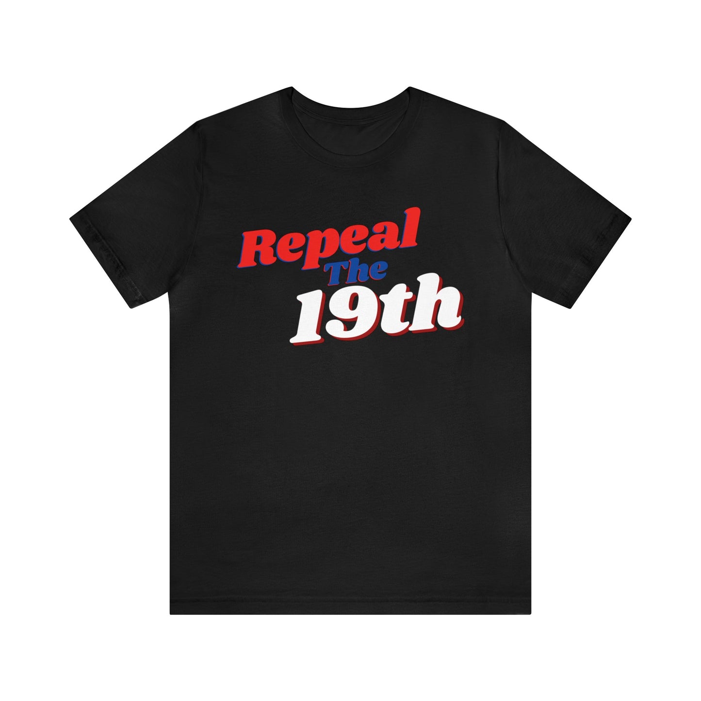 The 19th - Premium T-Shirt - Just $27! Shop now at Who Touched The Thermostat?