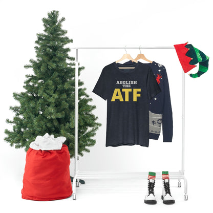 Abolish the ATF - Premium T-Shirt - Just $27! Shop now at Who Touched The Thermostat?