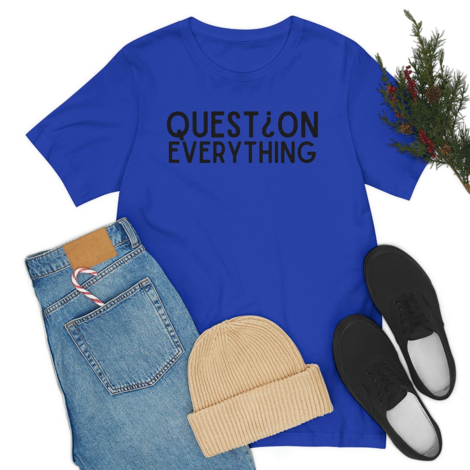 Question Everything - Premium T-Shirt - Just $27! Shop now at Who Touched The Thermostat?