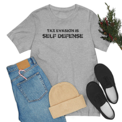 Tax Evasion is Self Defense - Premium T-Shirt - Just $27! Shop now at Who Touched The Thermostat?