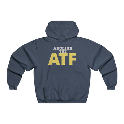 Abolish The ATF Hoodie - Premium Hoodie - Just $55! Shop now at Who Touched The Thermostat?