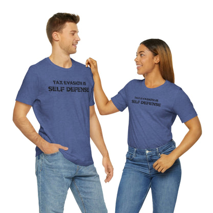 Tax Evasion is Self Defense - Premium T-Shirt - Just $27! Shop now at Who Touched The Thermostat?