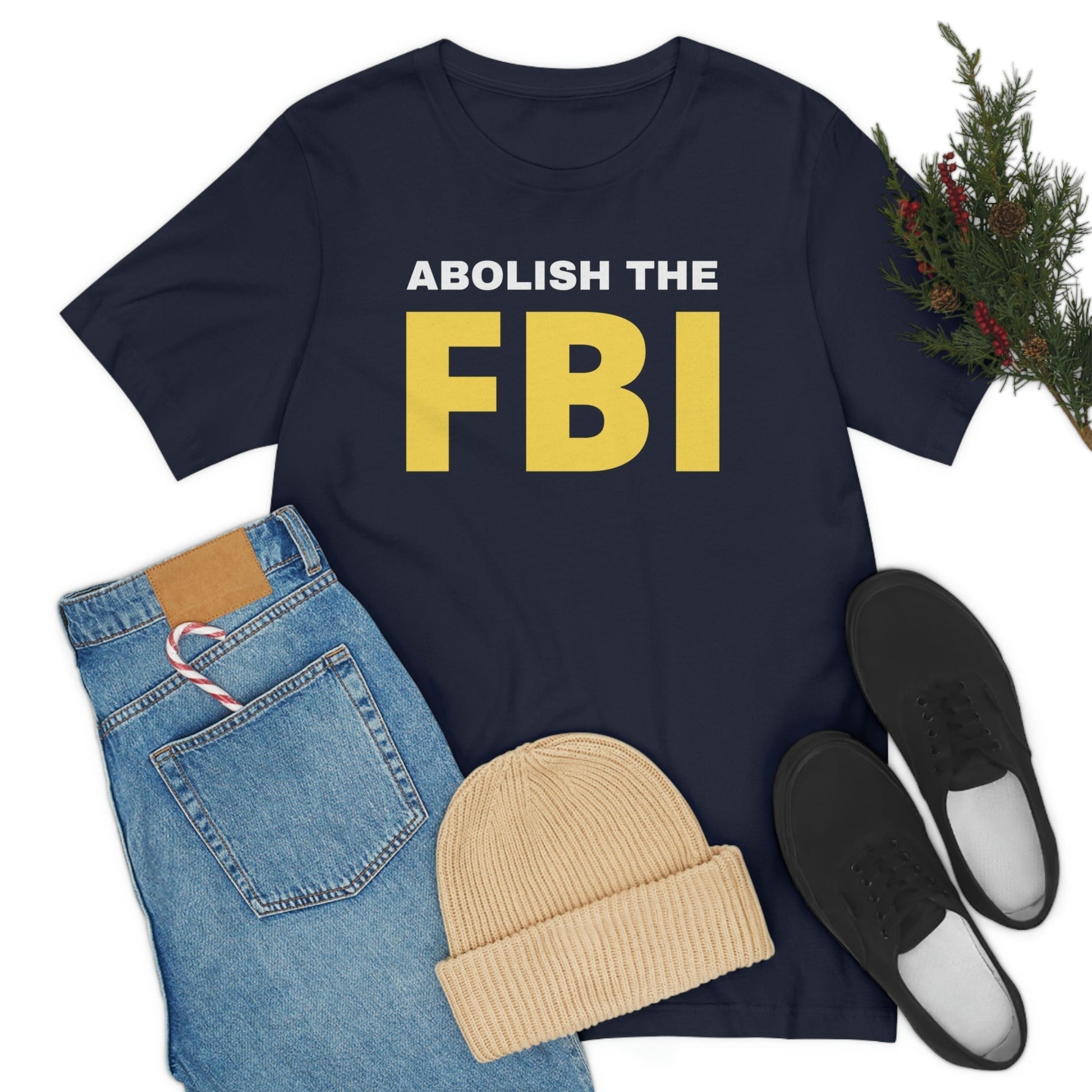 Abolish the FBI - Premium T-Shirt - Just $27! Shop now at Who Touched The Thermostat?