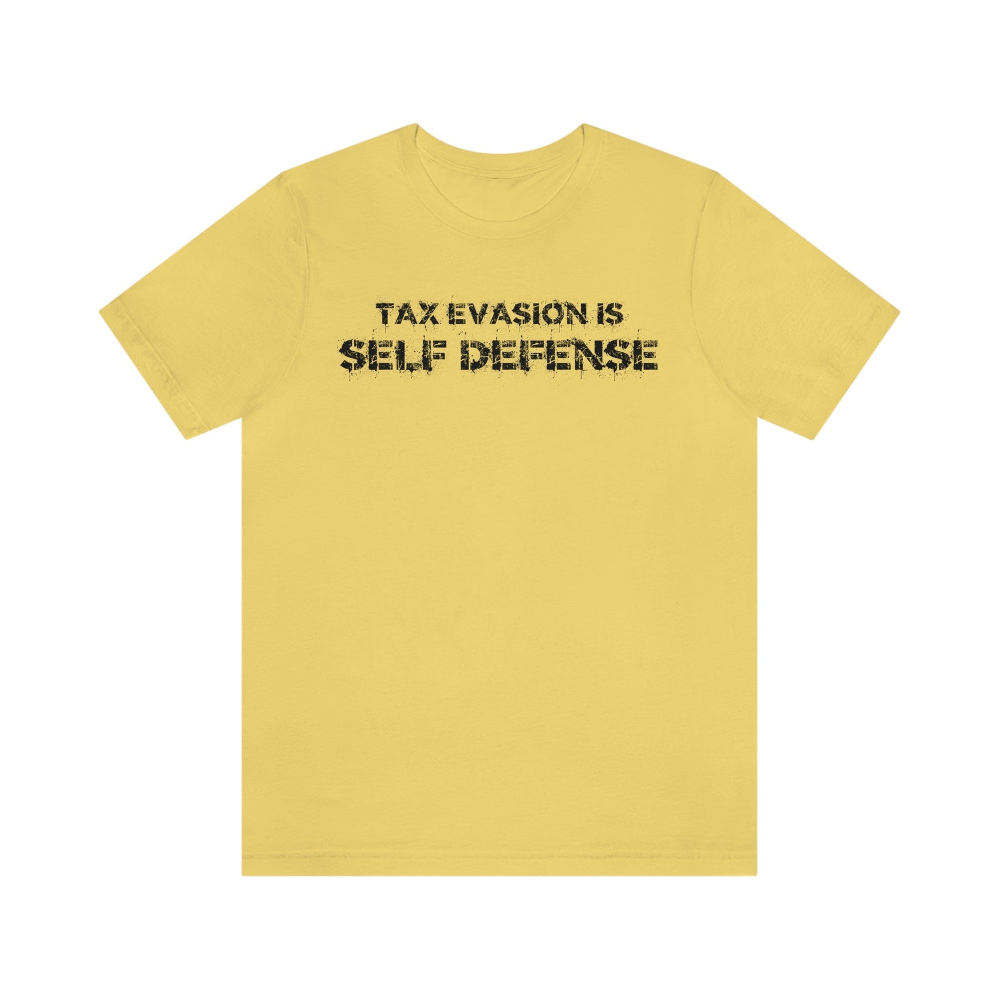 Tax Evasion is Self Defense - Premium T-Shirt - Just $27! Shop now at Who Touched The Thermostat?