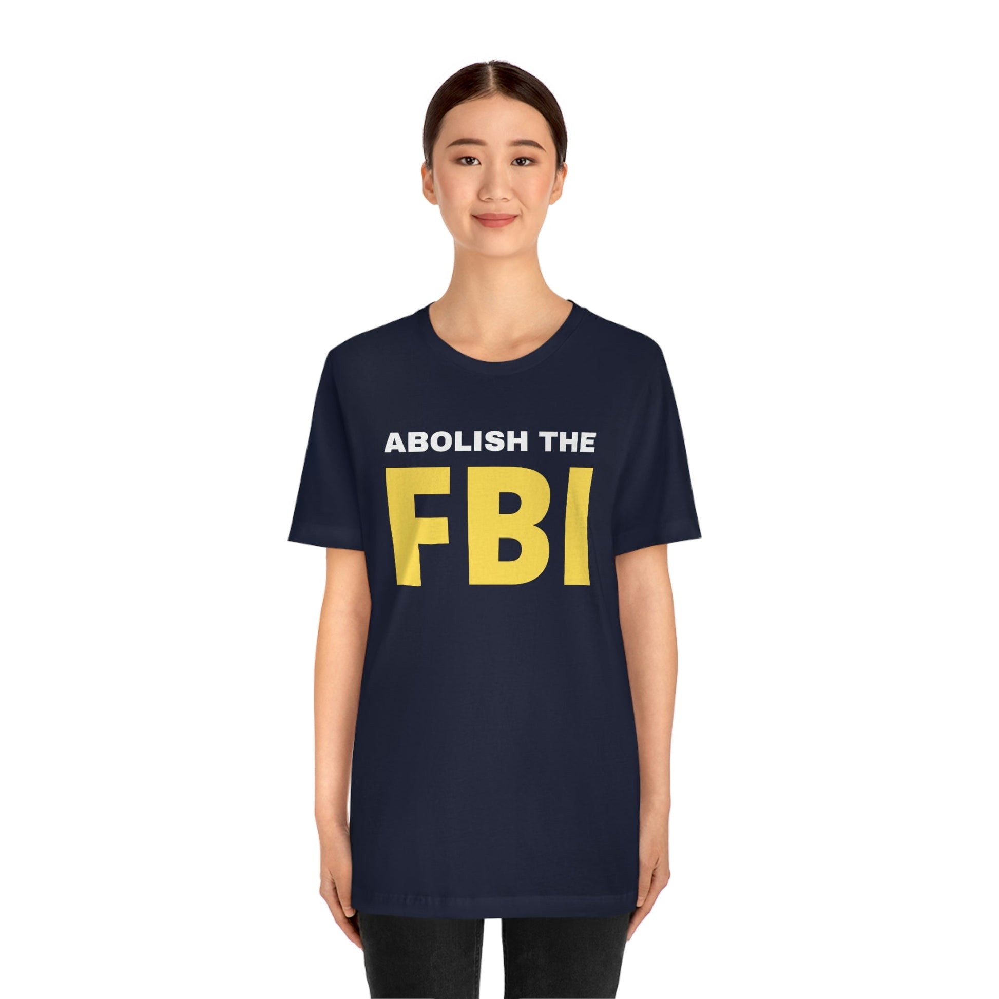 Abolish the FBI - Premium T-Shirt - Just $27! Shop now at Who Touched The Thermostat?