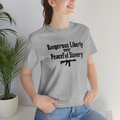 Dangerous Liberty - Premium T-Shirt - Just $27! Shop now at Who Touched The Thermostat?