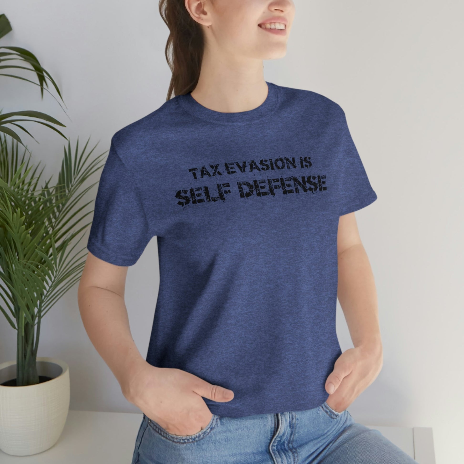 Tax Evasion is Self Defense - Premium T-Shirt - Just $27! Shop now at Who Touched The Thermostat?