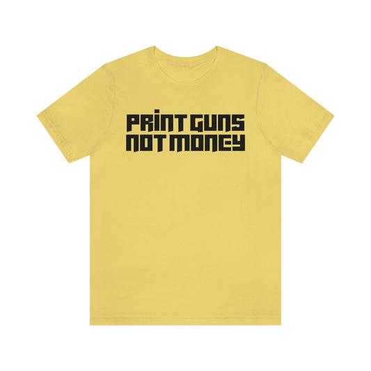 Print Guns Not Money - Premium T-Shirt - Just $27! Shop now at Who Touched The Thermostat?