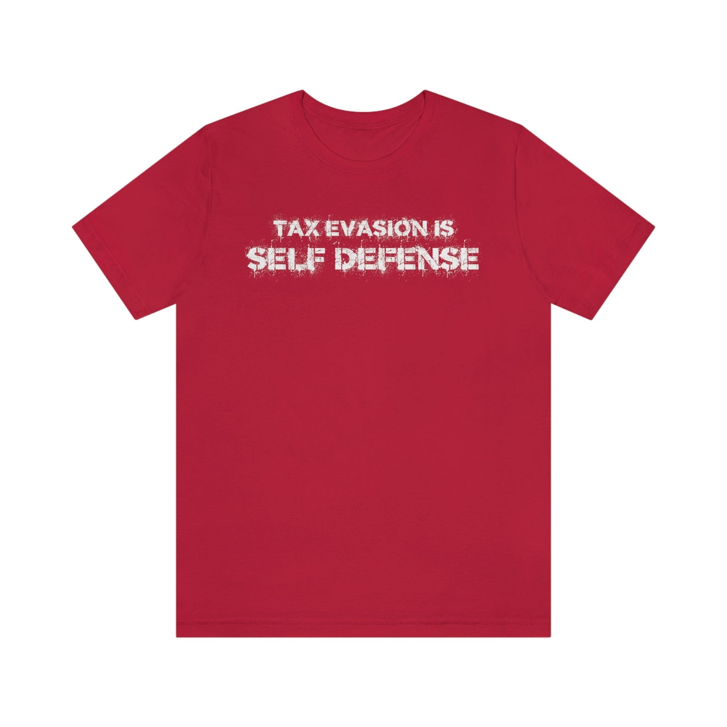 Tax Evasion is Self Defense - Premium T-Shirt - Just $27! Shop now at Who Touched The Thermostat?