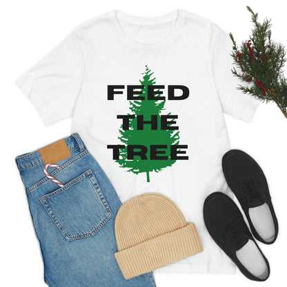 Feed the Tree - Premium T-Shirt - Just $27! Shop now at Who Touched The Thermostat?