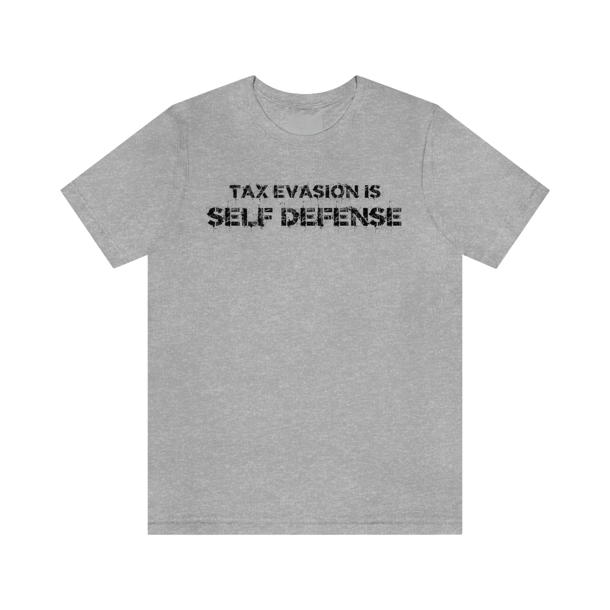 Tax Evasion is Self Defense - Premium T-Shirt - Just $27! Shop now at Who Touched The Thermostat?