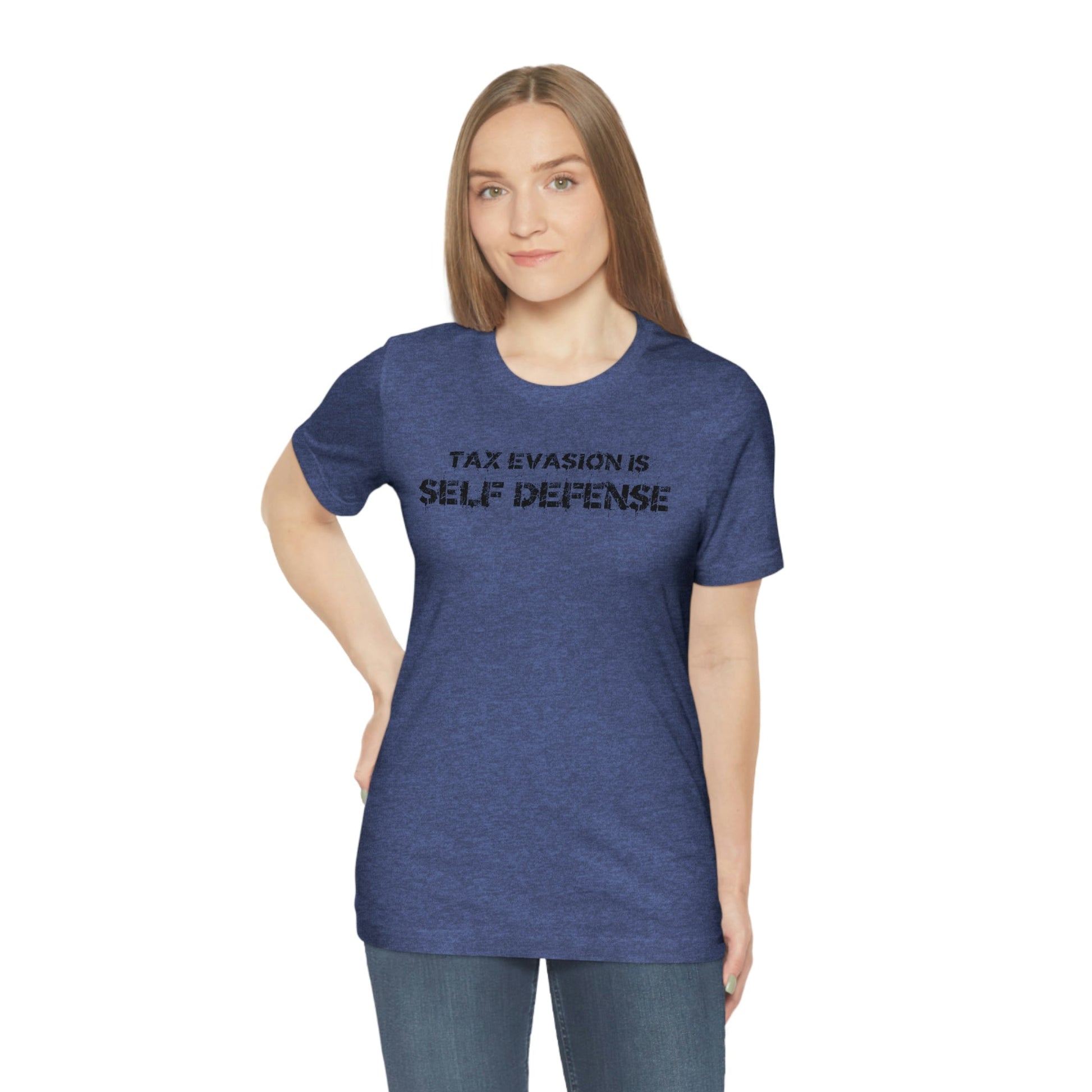 Tax Evasion is Self Defense - Premium T-Shirt - Just $27! Shop now at Who Touched The Thermostat?