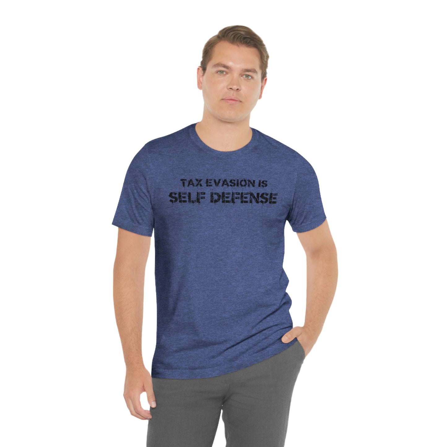 Tax Evasion is Self Defense - Premium T-Shirt - Just $27! Shop now at Who Touched The Thermostat?