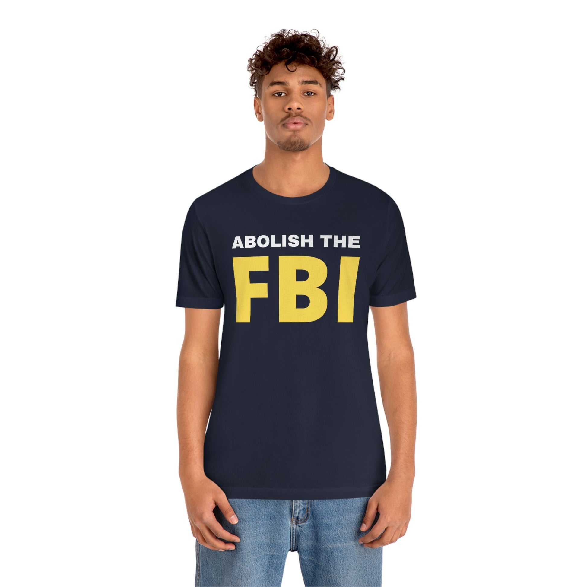 Abolish the FBI - Premium T-Shirt - Just $27! Shop now at Who Touched The Thermostat?