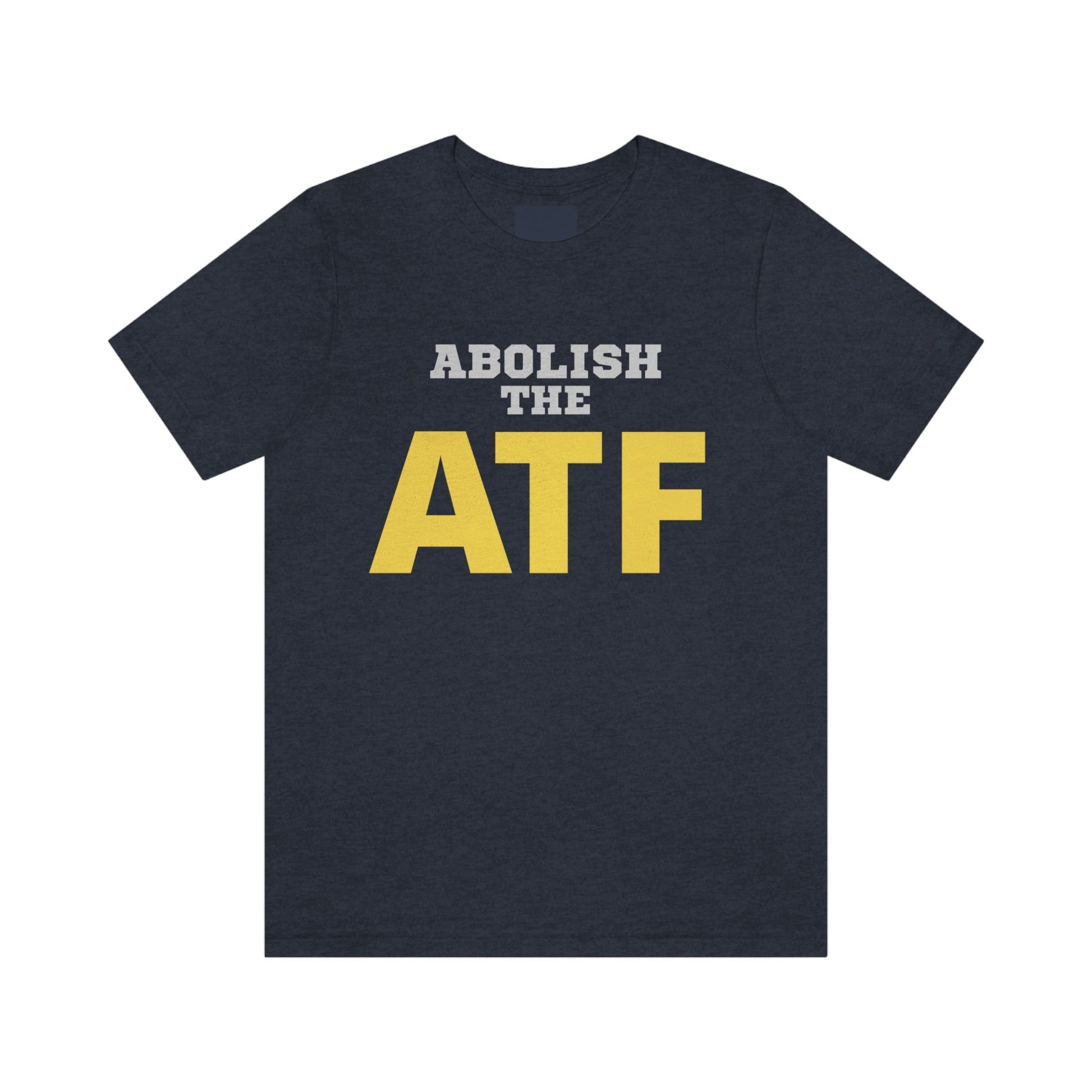 Abolish the ATF - Premium T-Shirt - Just $27! Shop now at Who Touched The Thermostat?