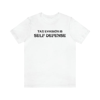 Tax Evasion is Self Defense - Premium T-Shirt - Just $27! Shop now at Who Touched The Thermostat?