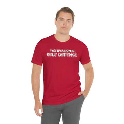 Tax Evasion is Self Defense - Premium T-Shirt - Just $27! Shop now at Who Touched The Thermostat?